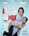 Détenus à tout prix - Contrepoint Café-Théâtre
