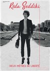 Reda Seddiki dans Deux mètres de liberté - Le République - Grande Salle