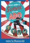Petit guide de survie avec son ado - Théâtre La Boussole - grande salle