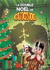 Le double Noël de Guignol - Défonce de Rire