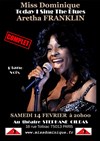 Miss Dominique Tribute to the Queen Aretha Franklin : Today I Sing the Blues - Théâtre Stéphane Gildas