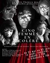 Cinq femmes en colère - Petit Théâtre des Affranchis