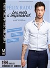 Félix Radu dans Les mots s'improsent - Théâtre des Mathurins - Studio