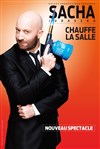 Sacha Judazsko dans Sacha Judaszko chauffe la salle - Salle Raimu