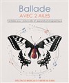 Ballade avec 2 ailes - Acte 2 Théâtre