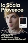 Les Figurants - La Scala Provence - salle 200