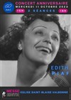 Edith Piaf and guests : Grandes voix françaises 60e anniversaire - Eglise Saint-Blaise