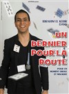 Ibrahim El Kebir dans Un dernier pour la route - La Boîte à rire