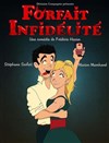 Forfait infidélité - Bibi Comedia