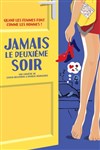 Jamais le deuxième soir ! - Pasino La Grande Motte