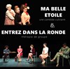 Ma belle étoile et entrez dans la ronde - Auditorium de Chaponost