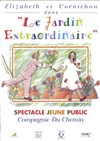 Le jardin extraordinaire - Théâtre à l'Ouest