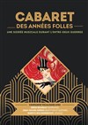 Cabaret des Années Folles - Théâtre de Nesle - grande salle 