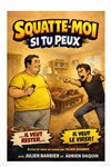Squatte moi si tu peux - La comédie d'Amiens 