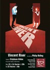 Vincent River - Théâtre Stéphane Gildas