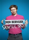 Jojo Bernard dans Sa m'sul trooo ! - Spotlight