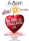 10 ans de mariage - Le Palace