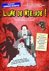 Lune de mie...rde ! - Mas de la Barben