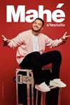 Mahé s'installe - Théâtre à l'Ouest Caen