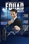 Fouad Reeves dans Goodbye Wallstreet - L'espace V.O