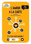 L'amour à la carte - Lablascène