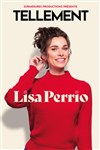Lisa Perrio dans Tellement - Royale Factory