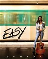 Sumana : Easy - Théâtre de l'Ile Saint-Louis Paul Rey