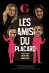 Les Amis du Placard - Grenier Théâtre