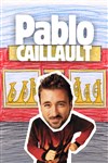 Affiche de Pablo Caillaut