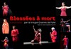 Blessées à mort - La Ricane