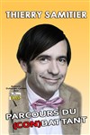 Thierry Samitier dans Parcours du (con)battant - Casino de Dieppe