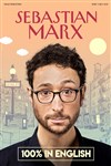 Sebastian Marx - Le Complexe Café-Théâtre - salle du bas