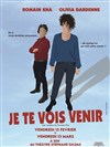 Je te vois venir - Théâtre Le Castelet