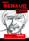 Mon Renaud préféré - Comédie de la Roseraie