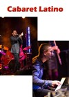 Cabaret Latino - Comédie Nation