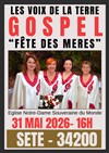 Les voix de la terre : Gospel - Spécial Fête des Mères - Eglise Notre-Dame Souveraine du Monde