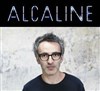 Alcaline - Le Trianon