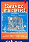 Sauvez ma classe ! - Théâtre La Boussole - grande salle