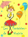 Les fantaisies de Virginie | 0-3 ans - Comédie de la Roseraie
