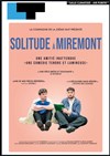 Solitude à Miremont - Laurette Théâtre Avignon - Petite salle