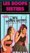 Boops Sisters Cabaret Show - Théâtre la Carreterie