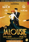 La jalousie - Théâtre de La Michodière
