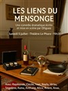 Les liens du mensonge - Théâtre le Phare