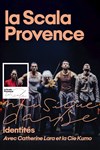Catherine Lara et la Cie Kumo : Identités - La Scala Provence - salle 600
