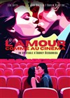 L'amour comme au cinéma - Théâtre Divadlo