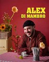 Alex Di Mambro - Le Toit Rouge 