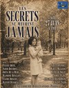 Les secrets ne meurent jamais - Théâtre Montmartre Galabru