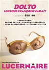 Affiche de Dolto, lorsque Françoise parait