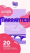 Marrantes ! - Casino Théâtre Barrière