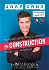 Jose Cruz dans En Construction - La Comédie de Toulouse